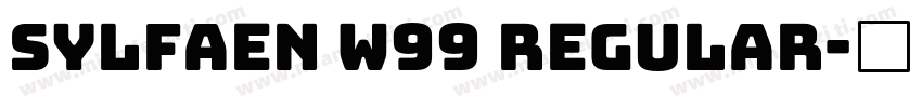 sylfaen w99 regular字体转换